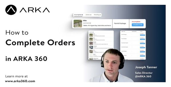 How to Complete Orders in ARKA 360?